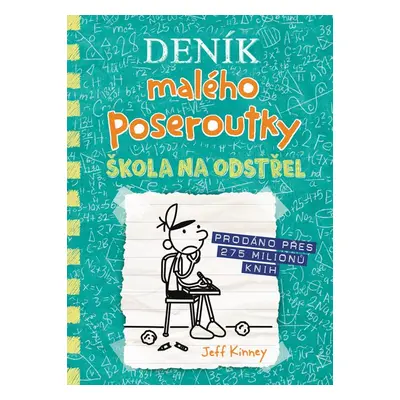 Deník malého poseroutky 18 - Škola na odstřel - Jay Kinney