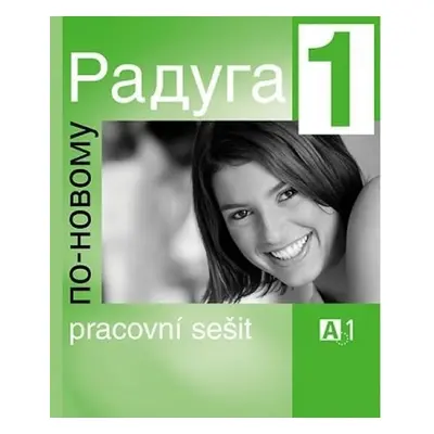 Raduga po-novomu 1 - pracovní sešit