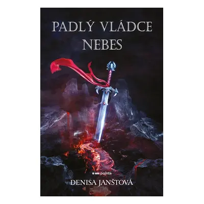 Padlý vládce nebes - Denisa Janštová