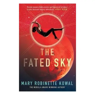 The Fated Sky - Mary Robinette Kowal