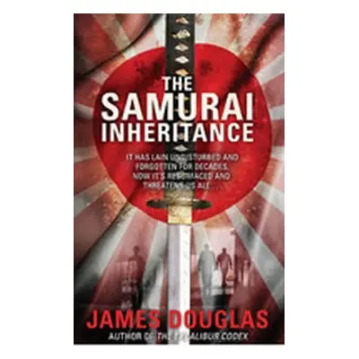 The Samurai Inheritance - James Douglas