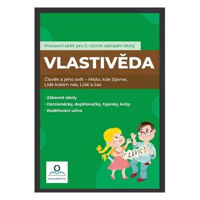 Vlastivěda 5. ročník - Pracovní sešit - Lucie Karaffová