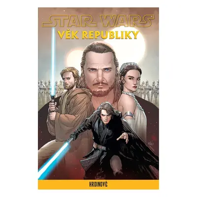 Star Wars Věk Republiky - Hrdinové - kolektiv