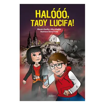 Halóóó, tady Lucifa! - Jitka Hladká