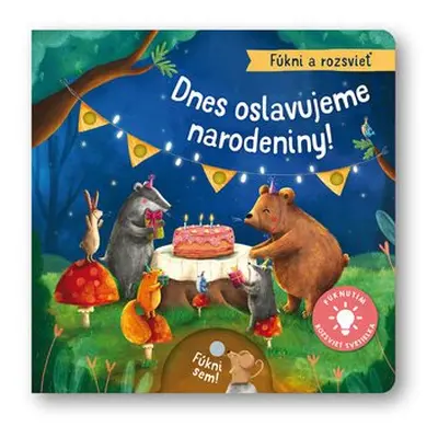 Dnes oslavujeme narodeniny!