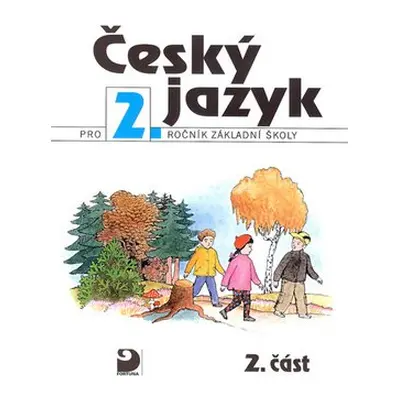 Český jazyk pro 2.ročník základní školy - Ludmila Konopková