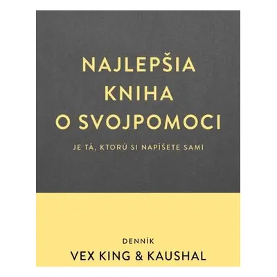 Najlepšia kniha o svojpomoci - Vex King; Miroslava Belešová