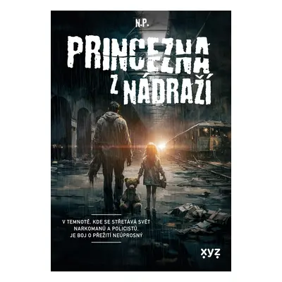 Princezna z nádraží - P. N.