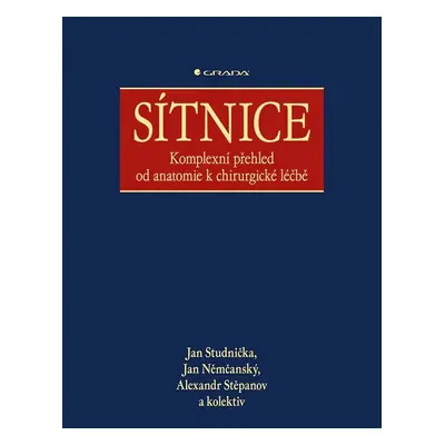 Sítnice - Komplexní přehled od anatomie k chirurgické léčbě - Jan Studnička