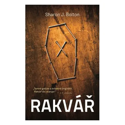 Rakvář - Sharon J. Bolton