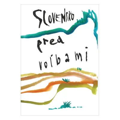 Slovensko pred voľbami - Fero Guldan; Miro Pollák