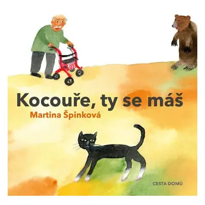 Kocouře, Ty se máš, 1. vydání - Martina Špinková