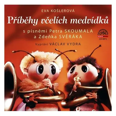 Příběhy včelích medvídků - CDmp3 (Čte Václav Vydra) - Eva Košlerová