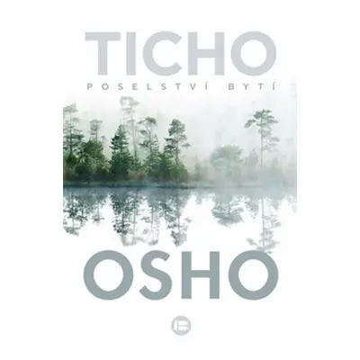 Ticho - Poselství bytí - Osho