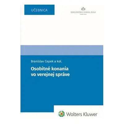 Osobitné konania vo verejnej správe - Branislav Cepek; Lilla Garayová; Žaneta Surmajová