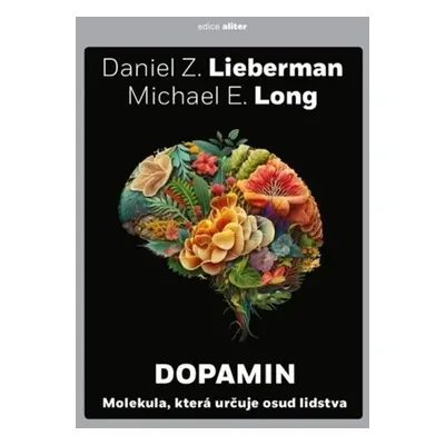 Dopamin - Daniel Z. Lieberman