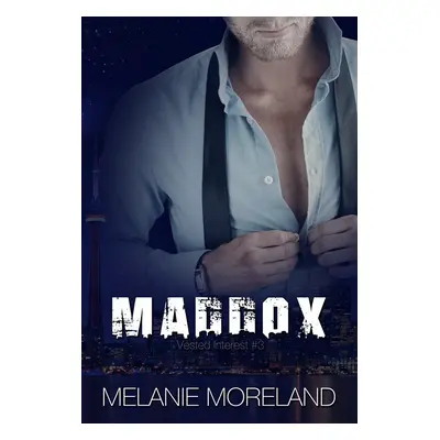 Maddox - Melanie Moreland