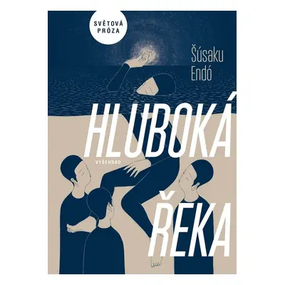 Hluboká řeka - Šúsaku Endó