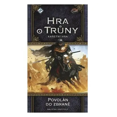 Hra o trůny - karetní hra: Povolán do zbraně