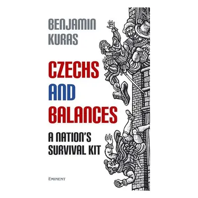 Czechs and Balances - Benjamin Kuras