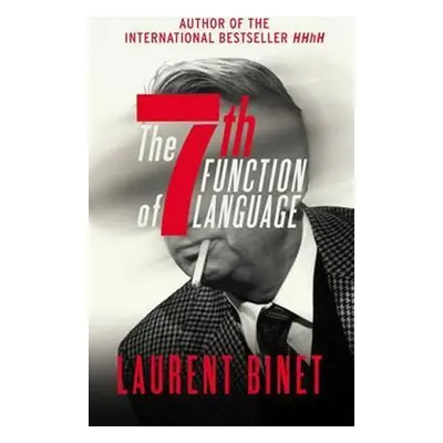 The 7th Function of Language, 1. vydání - Laurent Binet