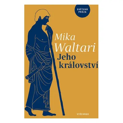 Jeho království, 2. vydání - Mika Waltari