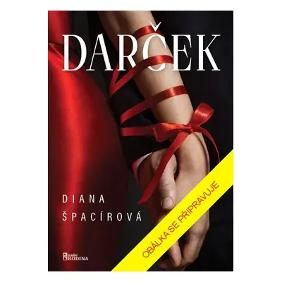 Dárek - Diana Špacírová