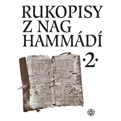 Rukopisy z Nag Hammádí 2 - Wolf B. Oerter