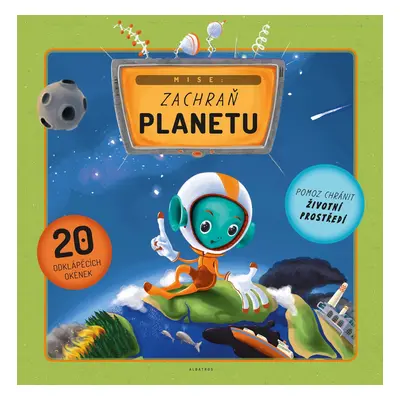 Mise: Zachraň planetu - Helena Haraštová