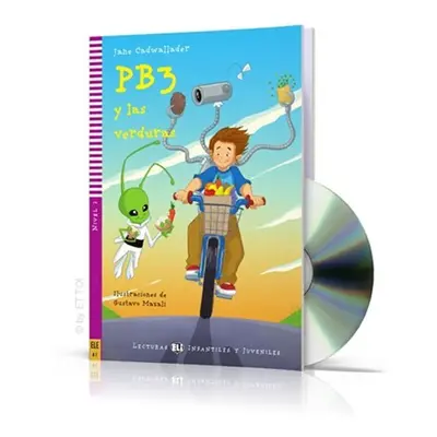 Lecturas ELI Infantiles y Juveniles 2/A1: PB3 y las verduras + Downloadable Multimedia - Jane Ca