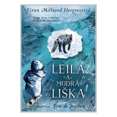 Leila a modrá liška - Kiran Millwood Hargrave