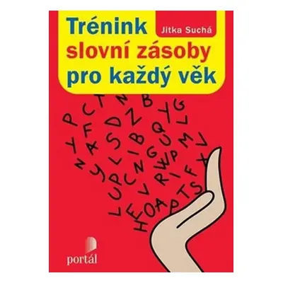 Trénink slovní zásoby pro každý věk - Jitka Suchá