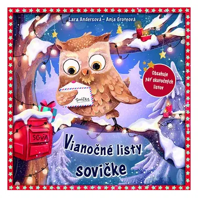 Vianočné listy sovičke - Lara Andersová; Anja Grote