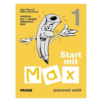 Start mit Max 1 - Pracovní sešit - Kolektiv autorú