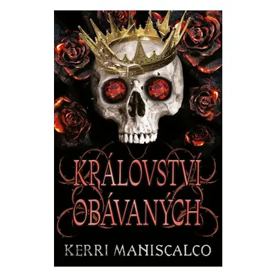 Království obávaných - Kerri Maniscalco