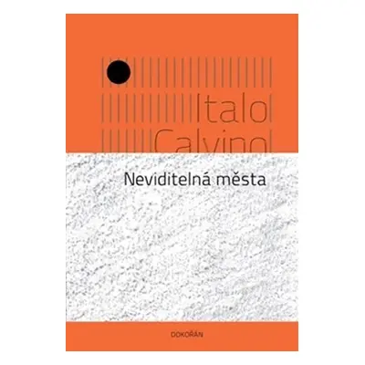 Neviditelná města - Italo Calvino