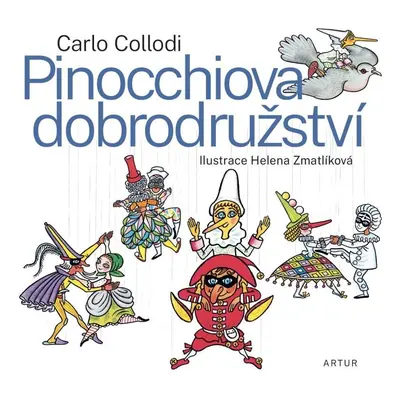 Pinocchiova dobrodružství, 1. vydání - Carlo Lorenzi Collodi