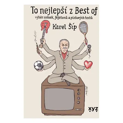 To nejlepší z Best of - Karel Šíp