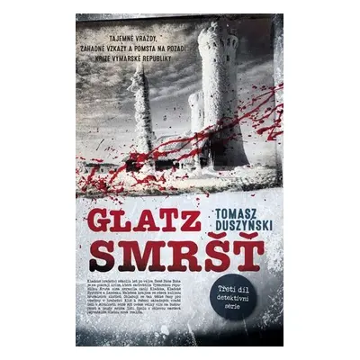 Glatz 3 - Smršť - Tomasz Duszynski