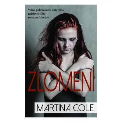 Zlomení - Martina Cole