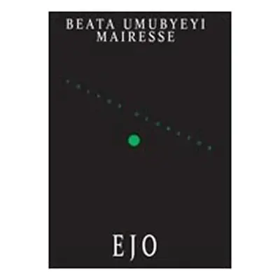 Ejo - Beata Umubyeyi Mairesse