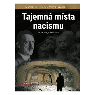 Tajemná místa nacismu - Roman Plch