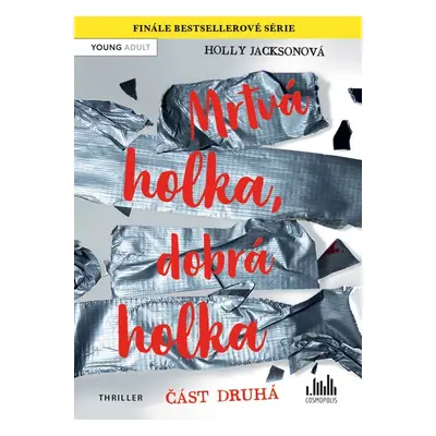 Mrtvá holka, dobrá holka - část druhá - Holly Jacksonová