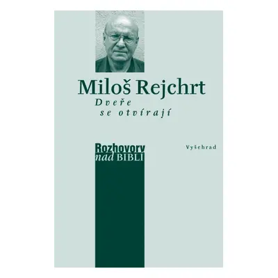 Dveře se otvírají - Miloš Rejchrt