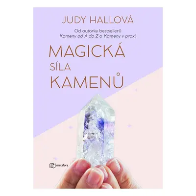 Magická síla kamenů - Judy Hall