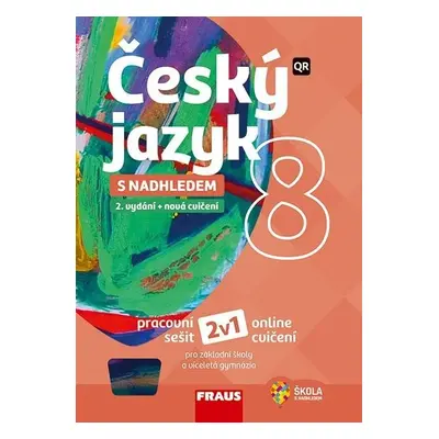 Český jazyk 8 s nadhledem 2v1 - Hybridní pracovní sešit - Zdena Krausová