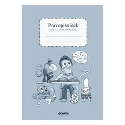 Pravopisníček pro 4. a 5.ročník ZŠ - Romana Nečasová