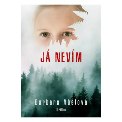 Já nevím - Barbara Abelová