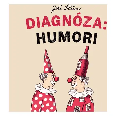 Diagnóza: Humor! - Jiří Slíva