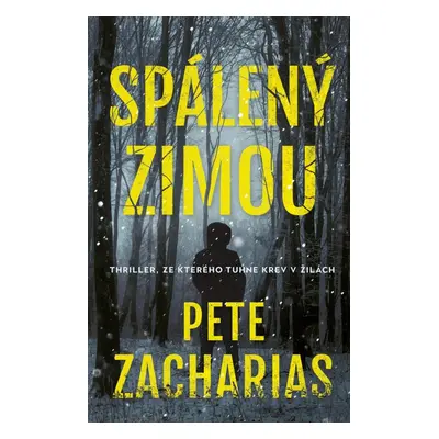 Spálený zimou - Pete Zacharias